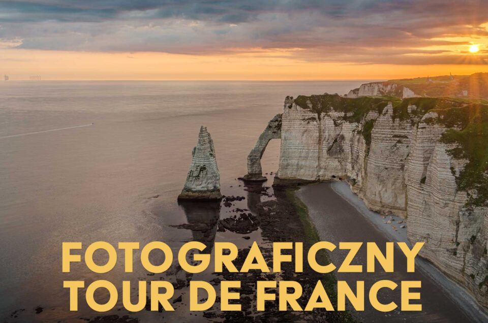 fotograficzny tour de france wyprawa fotograficzna