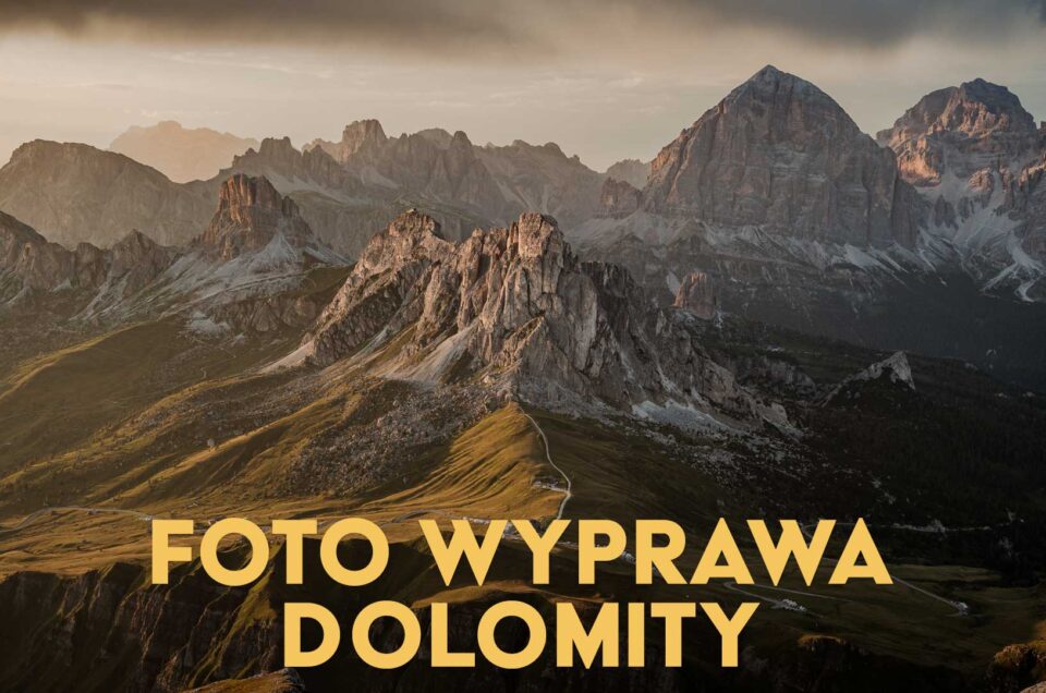 Wyprawa fotograficzna Warsztaty fotograficzne Dolomity