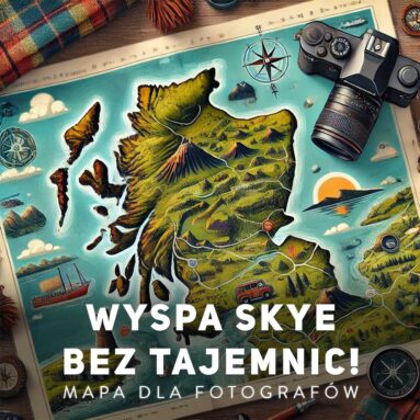 Najlepsza Mapa dla Fotografów Wyspa Skye Isle of Skye